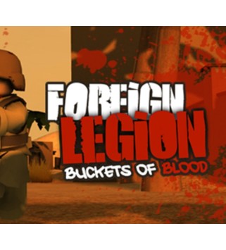 Foreign Legion: Buckets of Blood Gift Steam Key GLOBAL
